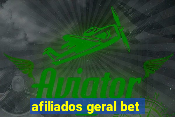 afiliados geral bet